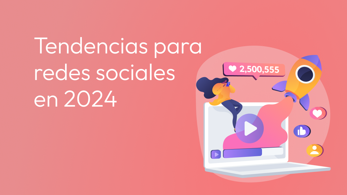 [bCube CMS]: Tendencias Para Redes Sociales En 2024